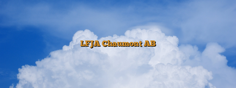 LFJA Chaumont AB