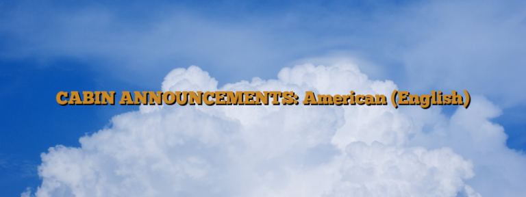 CABIN ANNOUNCEMENTS: American (English)